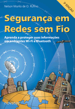 Livro_Nelson Livro Segurança em Redes sem Fio (Nelson Murilo)