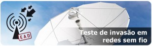 teste-de-invasao-em-redes-sem-fio-600px